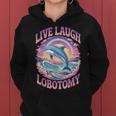 Live Laugh Lobotomy Dolphin Groovy レディースパーカー