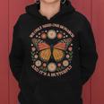 We Only Need One Monarch And It’S A Butterfly Women Women Hoodie