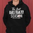 Retro The Last Baseball Season Senior Baseball Mom Ball Mama Women Hoodie