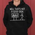 Well That's Not A Good Sign Sarcastic Asl Women Hoodie