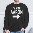 I'm With Aaron 名前 Aaron スウェットシャツ 高齢者への贈り物
