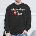 Weihnachten Ist Blöd Wichtel Für Weihnachtsmuffel Sweatshirt Geschenke für alte Männer