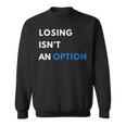 Champion Mindset Losing Isn’T An Option Motivationalta 長袖tシャツ スウェットシャツ