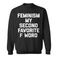 Feminism Myecond Favorite F Word ファニーフェミニスト スウェットシャツ