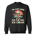 I'm Just Here For The Free Ice Cream Cruise Sweatshirt