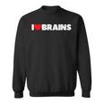 I Love ハート Brains スウェットシャツ