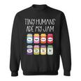 Tiny Humans Are My Jam 幼稚園保育士 長袖tシャツ スウェットシャツ