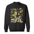 Walk It Like A Dog Mardi Gras Louisiana Carnival Fat Tuesday Sweatshirt