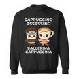 カワイイカプチーノ アサシーノ バレリーナ イタリアン ブレイン ミーム スウェットシャツ