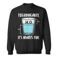 技術的には常に完全な物理科学ユーモア スウェットシャツ