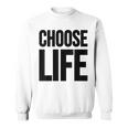 Choose Life 前面と背面の両面デザイン スウェットシャツ