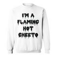 Happy Halloween I’M A Flaming Hot Cheeto Spooky Costume Sweatshirt