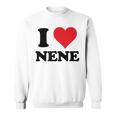 I Heart Nene 名 I Love パーソナライズ スウェットシャツ