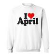 I Love Heart April Nameon A スウェットシャツ