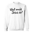 What Would Jesus Do 長袖tシャツ スウェットシャツ