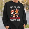 Backen Weihnachten Das Ist Mein Plätzchen Back Sweatshirt Geschenke für Ihn
