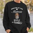 Beagle Beware Of The Mistress Beagle スウェットシャツ 彼への贈り物