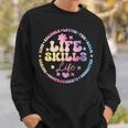 Groovy Life Skills Life Teacher Special Ed SPED Squad Sweatshirt Unisex Gifts for Him