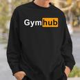 Gymhub 面白い ワークアウト フィットネス モチベーション ジム スウェットシャツ 彼への贈り物