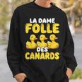 La Dame Folle Des Canards Amoureux Des Animaux Ferme Sweater e Cadeaux pour lui