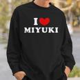 I Love Miyuki 私は愛する Miyuki スウェットシャツ 彼への贈り物