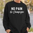No Pain No Champagne スウェットシャツ 彼への贈り物