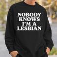 Nobody Knows I'm A Lesbian Gay Lgbtq ユーモア プライド 月 長袖tシャツ スウェットシャツ 彼への贈り物