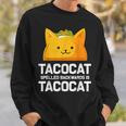Tacocatpelled Backwards Is Tacocat ファニータコスキャットギフト スウェットシャツ 彼への贈り物