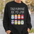 Tiny Humans Are My Jam 幼稚園保育士 長袖tシャツ スウェットシャツ 彼への贈り物