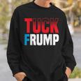 Tuck Frump 面白いアンチトランプデザイン。 スウェットシャツ 彼への贈り物