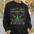 That Wasn't Very Data Driven Of You Ugly Christmas Sweaters Sweatshirt Gifts for Him