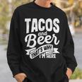 タコス ビール なぜここにいるのか パブ シンコ・デ・マヨ メキシコを飲む スウェットシャツ 彼への贈り物