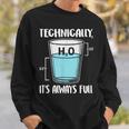 技術的には常に完全な物理科学ユーモア スウェットシャツ 彼への贈り物