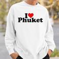 I Love Heart Phuket Thitand スウェットシャツ 彼への贈り物