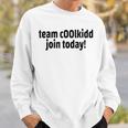 Team C00lkidd Join Today Coolkidd C00lkid クールキッド楽しいゲーム スウェットシャツ 彼への贈り物