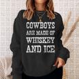 Cowboys Are Made Of Whiskey And Ice Western Texas Urban Sweatshirt Unisex Gifts for Her Cowboys Are Made Of Whiskey And Ice Western Texas Urban Sweatshirt Unisex Gifts for Her