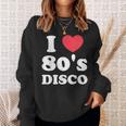 I Love 80S ディスコミュージック レトロディスコ スウェットシャツ 彼女への贈り物
