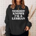 Nobody Knows I'm A Lesbian Gay Lgbtq ユーモア プライド 月 長袖tシャツ スウェットシャツ 彼女への贈り物