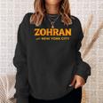 Zohran For New York City Zohran For Mayor Of New York Sweatshirt Gifts for Her
