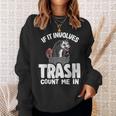 ゴミが関係するならオポッサムジョークでカウントしてくれポッサム スウェットシャツ 彼女への贈り物