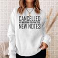Humorous Cancelling Wedding For Music Quote Sweatshirt Unisex Gifts for Her Humorous Cancelling Wedding For Music Quote Sweatshirt Unisex Gifts for Her