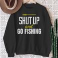 hut Up And Go Fishing Fisher Lover Fish Fishing スウェットシャツ 年配の女性への贈り物