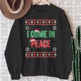 I Come In Peace I'm Peace Matching Ugly Christmas Sweater Sweatshirt Gifts for Old Women I Come In Peace I'm Peace Matching Ugly Christmas Sweater Sweatshirt Gifts for Old Women