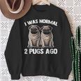 I Was Normal 2 Pugs Ago 面白い犬のパグオーナーパグ愛好家パグ スウェットシャツ 年配の女性への贈り物