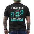 I Battle Ptsd What's Youruperpower Ptsd認識 メンズTシャツ バックプリント