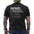 Homme Humour Idée Cadeau Personnalisé Prénom Raphaël T-shirt imprimé au dos