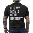 It's My Mom's 80Th Birthday Men's T-shirt Back Print