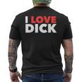 I Love Dick Gay Pride ギフト メンズTシャツ バックプリント