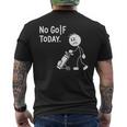 No Golf Todayadtick Man ユーモア ゴルフカートを押す メンズTシャツ バックプリント