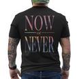 Trendy Now Or Never Inspirational メンズTシャツ バックプリント